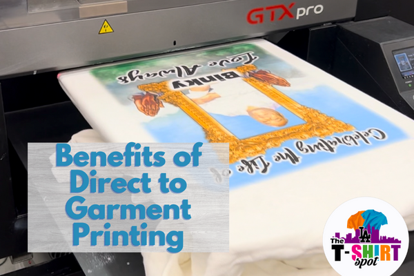 Benefits of Direct to Garment Printing