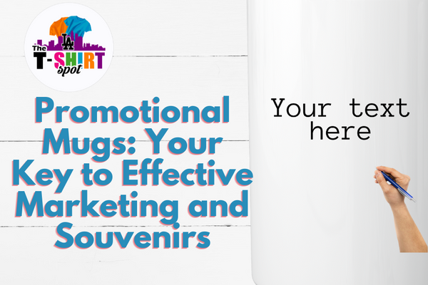 Promotional Mugs: Your Key to Effective Marketing and Souvenirs