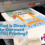 What is Direct-to-Garment (DTG) Printing?
